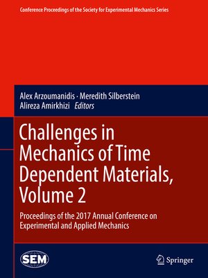 cover image of Challenges in Mechanics of Time Dependent Materials, Volume 2